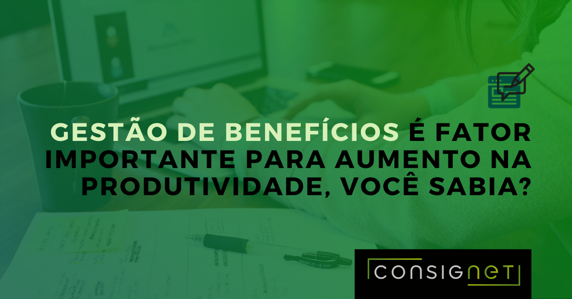 gestão de benefícios e produtividade